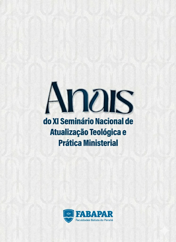 					Visualizar v. 2 n. 2 (2025): ANAIS do XI Seminário de Atualização Teológica e Prática Ministerial
				